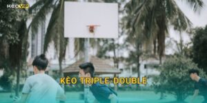 Kèo triple-double tại Kèo nhà cái – Siêu phẩm cá nhân NBA đang trở thành điểm cược nóng