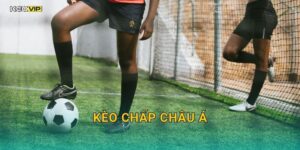 Kèo chấp châu Á tại Kèo nhà cái – Làn sóng cược mới đang định hình thị trường