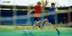 Kèo cả hai hiệp đều có bàn tại Kèo nhà cái – Loại cược sôi động đang được cộng đồng chú ý